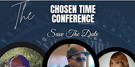 The Chosen Time Conference