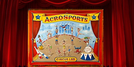 AcroSports' CircusLab presents: A Circus Extravaganza!