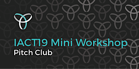 InnovationACT 2019: Mini Workshop - Pitch Club primary image