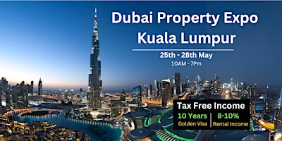 Imagem principal do evento Dubai Property Expo in Kuala Lumpur