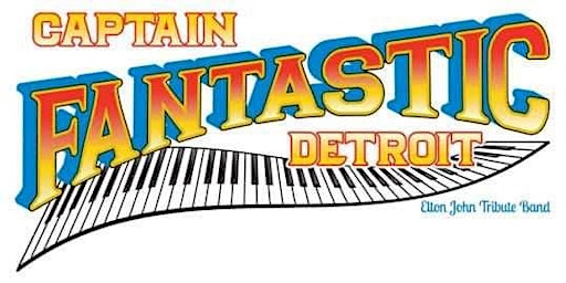 Imagem principal do evento Captain Fantastic Detroit: Elton John Tribute