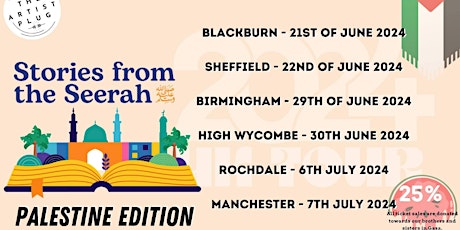 The stories from the Seerah tour - Palestine edition - (Blackburn)