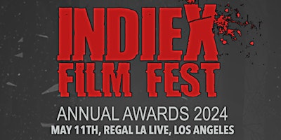 Primaire afbeelding van IndieX Film Fest 2024 Annual Awards