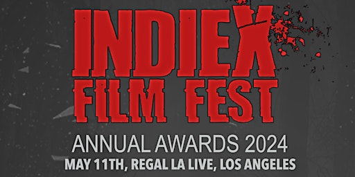 Imagem principal do evento IndieX Film Fest 2024 Annual Awards