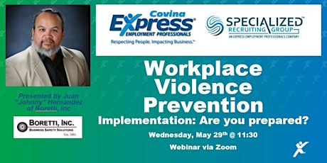 Workplace Violence Prevention: Implementation - Are you prepared?