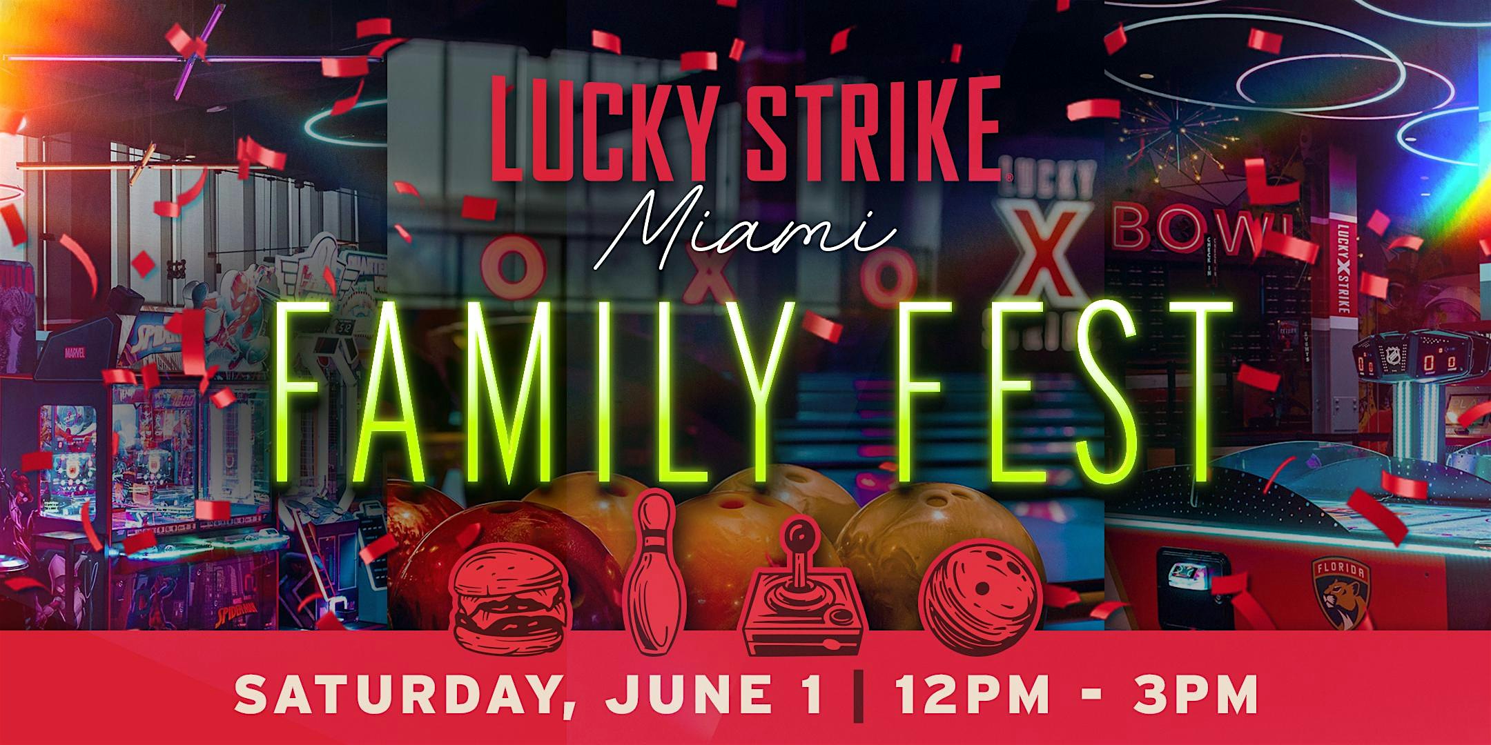 Lucky Strike Miami Family Fest