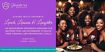 Image principale de Strong MUVA Presents: Lunch, Lessons & Laughter