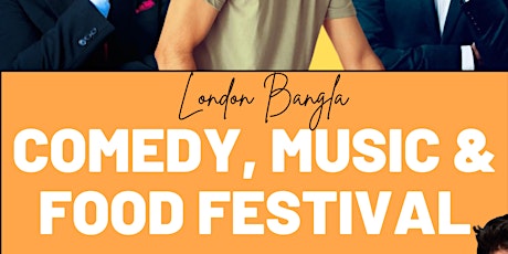 London Bangla Comedy, Music and Food Festival