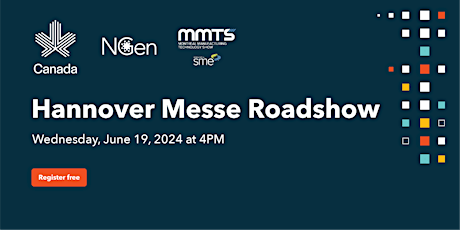 Hannover Messe Roadshow 2025 - Montreal