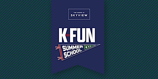 Primaire afbeelding van Skyview "K-FUN" Summer School | K-Art Day
