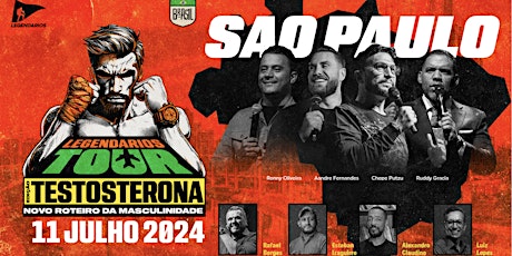 LEGENDARIOS TOUR EDIÇÃO TESTOSTERONA SAO PAULO