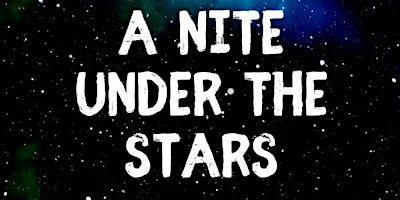 Hauptbild für A Nite Under the Stars