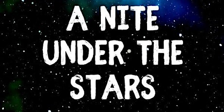 A Nite Under the Stars