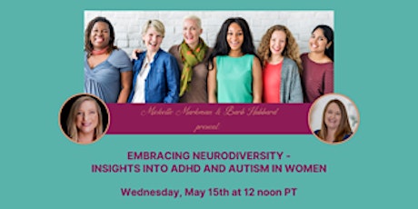 Embracing Neurodiversity - Insights into ADHD and Autism in Women