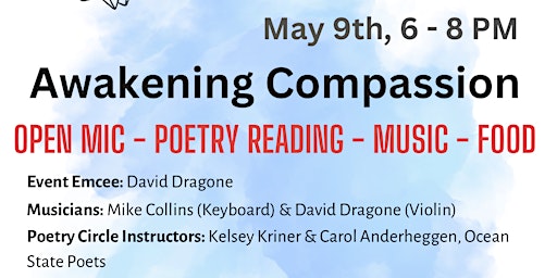 Immagine principale di Awakening Compassion - Poetry Reading, Open Mic, Food & Music 