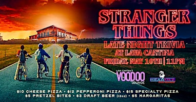 Primaire afbeelding van Stranger Things Late Night Trivia at Lava Cantina