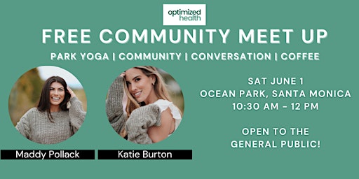 Hauptbild für Optimized Health: Free LA Community Meet Up!