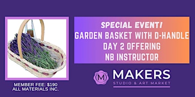 Immagine principale di Special Event: Weave a Garden Basket around a D-Handle 