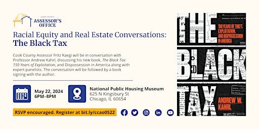 Primaire afbeelding van Cook County Assessor's Office's Racial Equity and Real Estate Conversations: The Black Tax book talk
