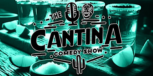 Primaire afbeelding van The Cantina Comedy Show at Mexico Lindo SJ