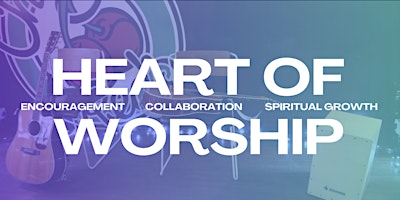Imagem principal do evento Heart of Worship