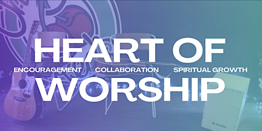 Hauptbild für Heart of Worship