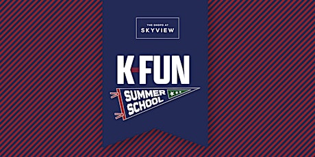 Skyview "K-FUN" Summer School | K-Wellness Day