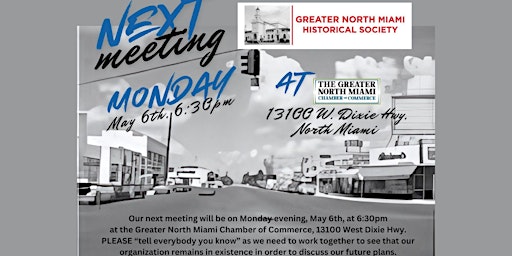 Hauptbild für Greater North Miami Historical Society Board & Community Meeting