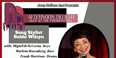 Hauptbild für Afternoon Delight - Jazz At The Promontory w/ Bobbi Wilsyn