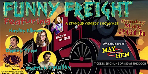Imagem principal do evento Funny Freight: MayHem Comedy Festival Show