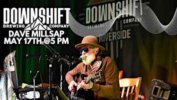 Imagem principal do evento Dave Millsap Live at Downshift Brewing Company - Riverside