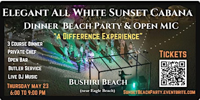 Primaire afbeelding van Elegant All White Sunset Cabana Dinner Beach Party & Open Mic Adults Only