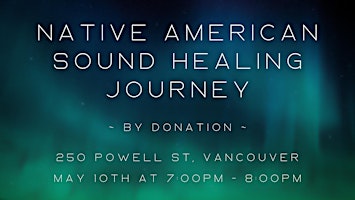 Native American Sound Healing Journey primary image