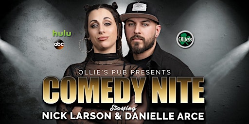 Comedy Nite at Ollie's Starring Nick Larson & Danielle Arce primary image