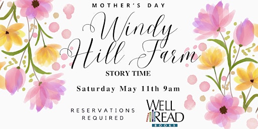 Imagen principal de Mother's Day Storytime with Windy Hill Farm