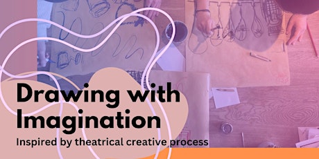 Performative Drawing - Drawing with Imagination