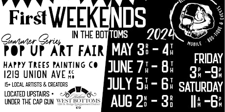 First Weekends in the Bottoms