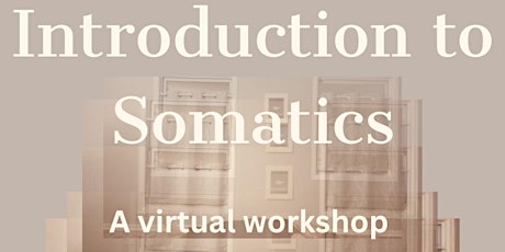 Introduction to Somatics