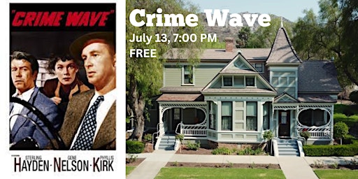 Alex Film Society - Classic Films Under the Stars - "Crime Wave"(1954) primary image