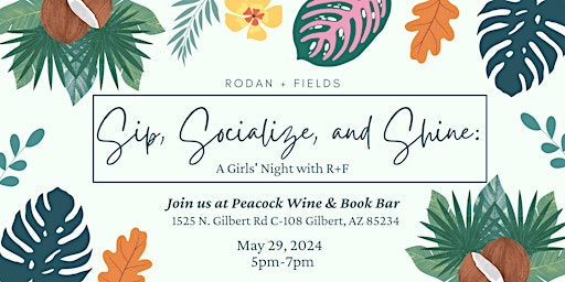 Primaire afbeelding van Sip, Socialize, and Shine: A Girl's Night with R+F