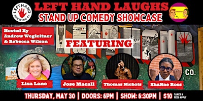 Imagem principal do evento Left Hand Laughs Stand Up Comedy Showcase Longmont