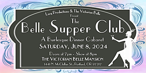 Primaire afbeelding van THE BELLE SUPPER CLUB: A Burlesque Dinner Cabaret