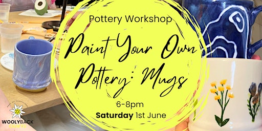 Primaire afbeelding van Paint Your Own Pottery: Mugs! (Adults only)