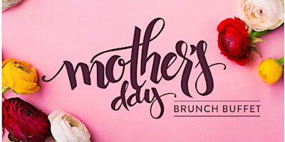 Mother Day Brunch Buffet primary image