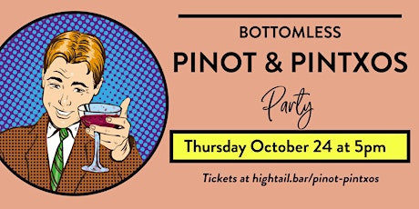 Bottomless Pinot and Pintxos Party primary image