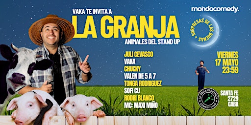 LA GRANJA STAND UP - 17MAY24 primary image