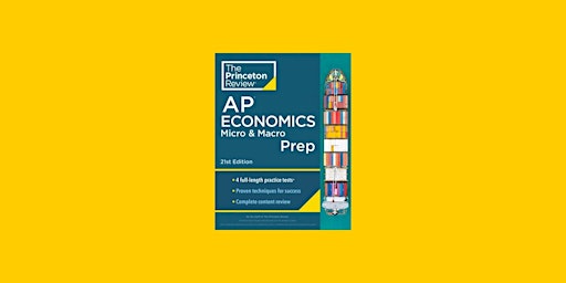 DOWNLOAD [EPUB] Princeton Review AP Economics Micro & Macro Prep, 21st Edit primary image