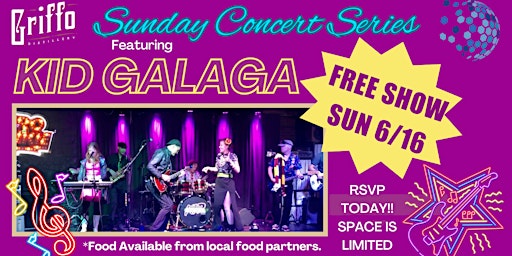 Imagem principal de FREE Sunday Concert Series w/ Kid Galaga