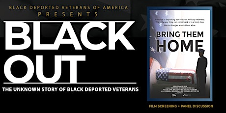 Black Out: The Unknown Story of Black Deported Veterans