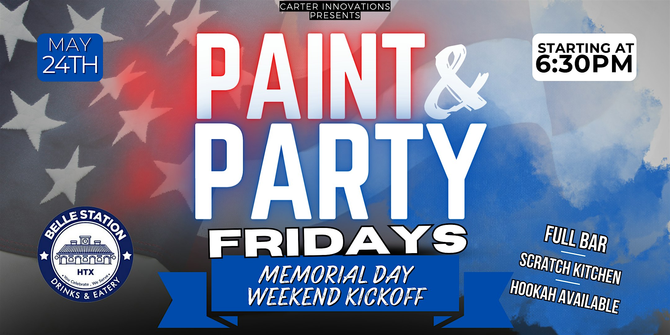 Paint & Party Fridays (Memorial Day Weekend)
